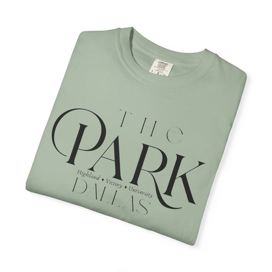 The Park Dallas T-Shirt | Highland Park, Victory Park & University Park | Vintage Dallas Comfort Colors Tee